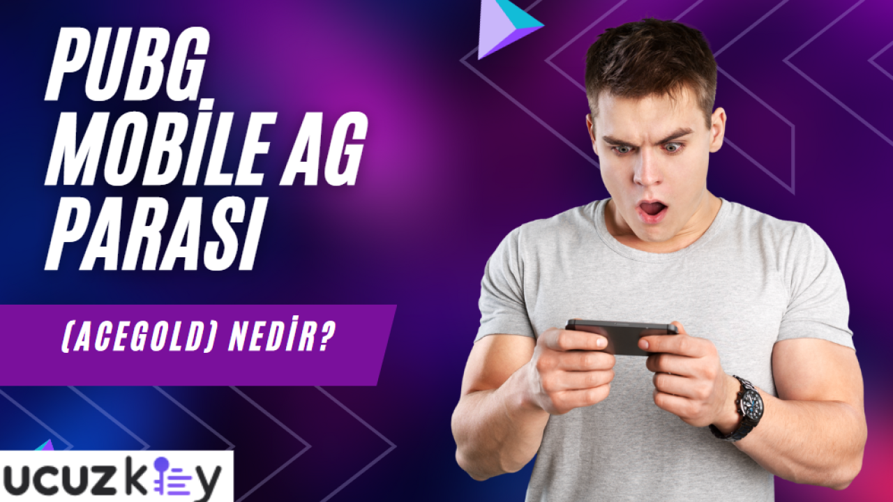 PUBG Mobile AG Parası (AceGold) Nedir?